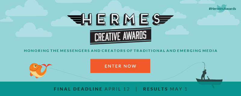 Final Deadline Hermes Creative Awards